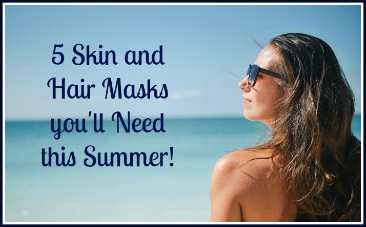 Skin and Hair Masks for Summer