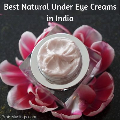 Natural Under Eye Creams in India