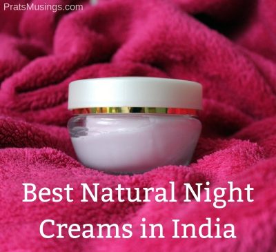 Best Natural Night Creams in India