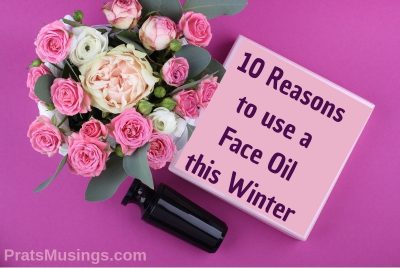 Reasons to use a Face Oil