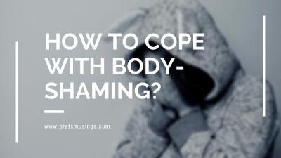 How to cope with body-shaming