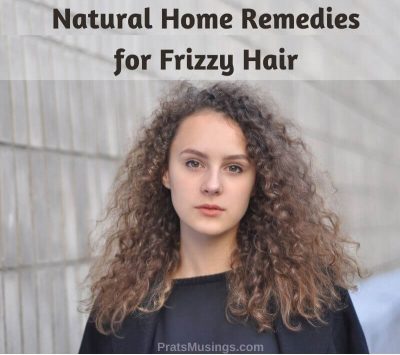 Natural remedies for frizzy hair