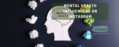 Mental Health Influencers on Instagram