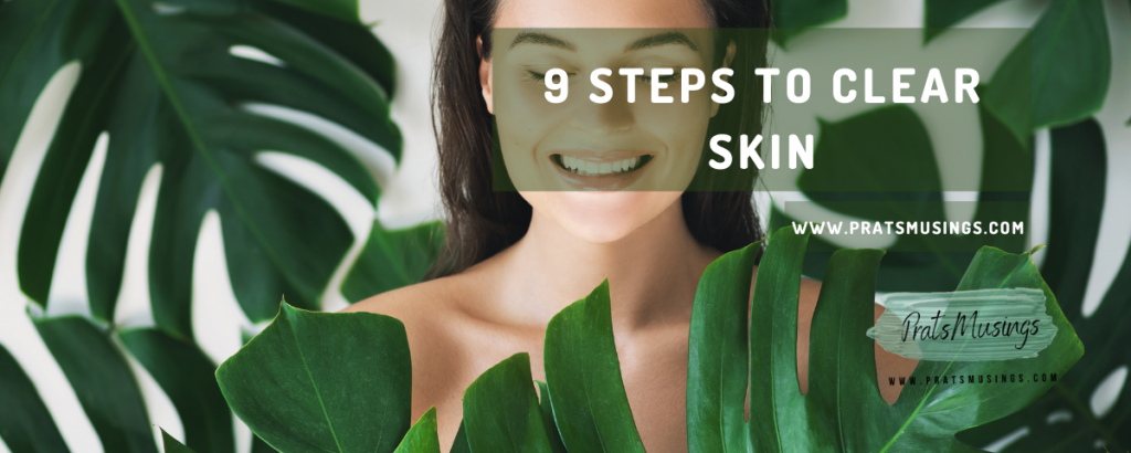 steps to clear skin