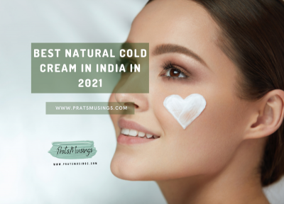 best cold cream in india 2021