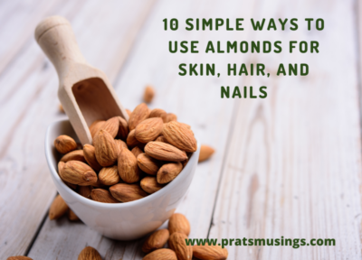 10 Simple Ways to Use Almonds for Skin, Hair, and Nails
