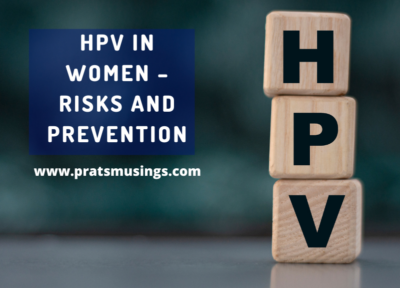 HPV in women – Risks, and Prevention