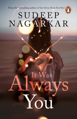 It Was Always You by Sudeep Nagarkar Book Review