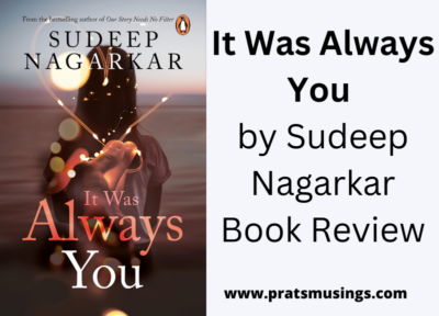 It Was Always You by Sudeep Nagarkar Book Review