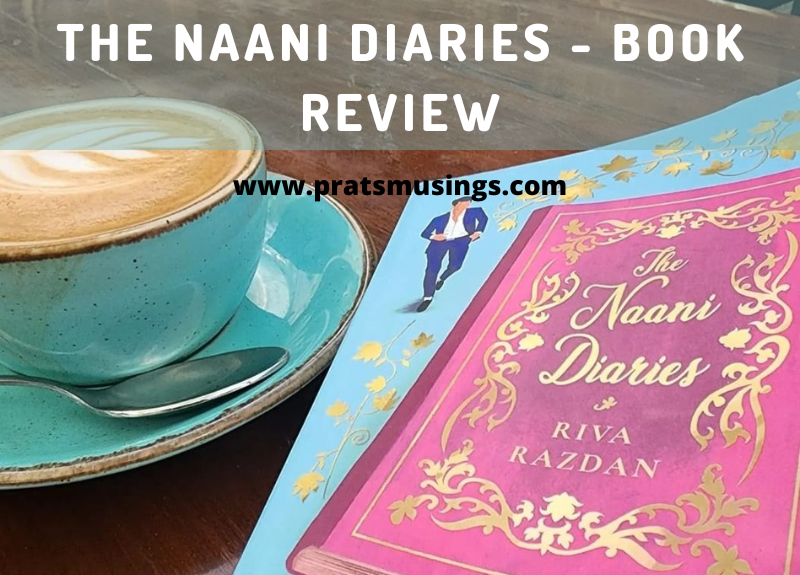 The Naani Diaries – Book Review
